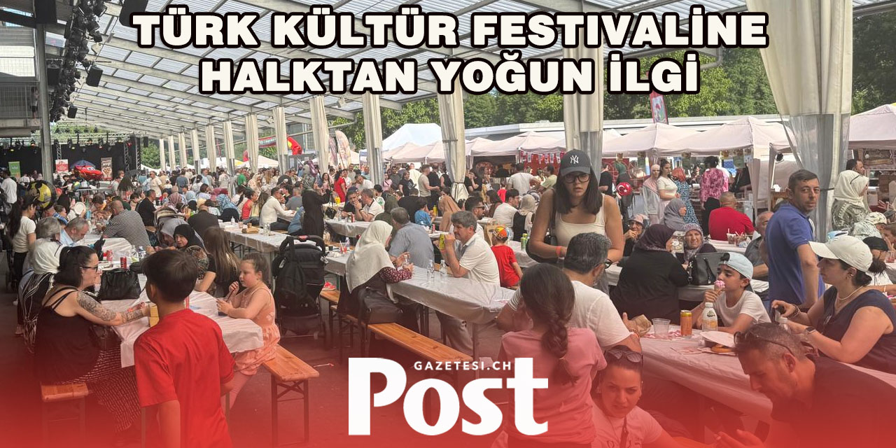 İsviçre Türk Kültür Festivali Dolu Dolu Geçti