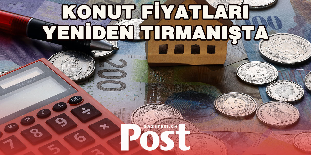 İsviçre’de Konut Krizi Derinleşiyor: Fiyatlar Yeniden Artıyor
