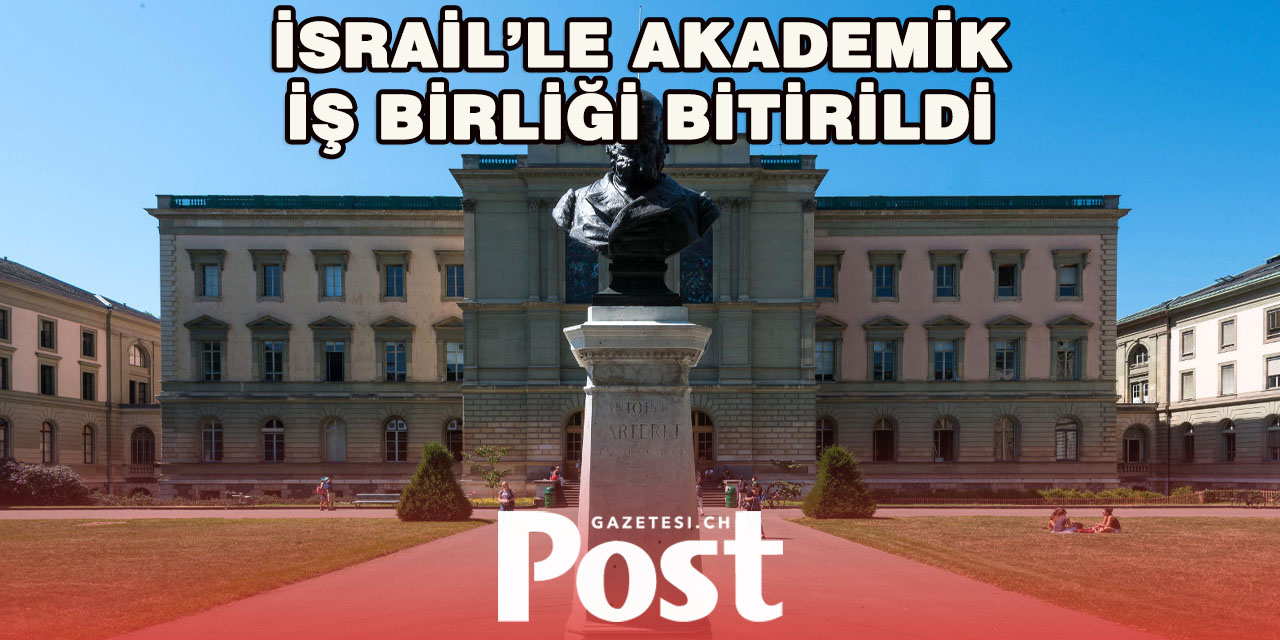 Cenevre Üniversitesi, Kudüs İbrani Üniversitesi ile Ortaklığını Sonlandırdı
