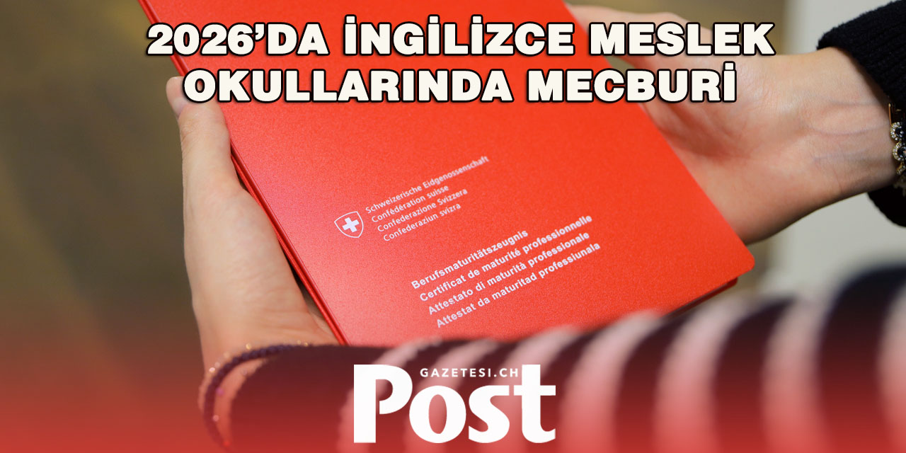 İSVİÇRE MESLEK LİSELERİNDE İNGİLİZCE ZORUNLU DERS OLUYOR