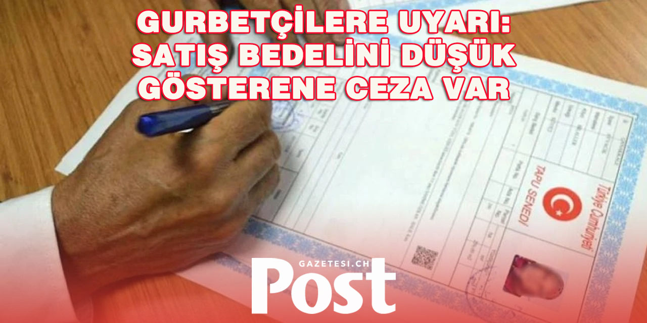 Tapuda düşük bedel gösterenlere ağır ceza