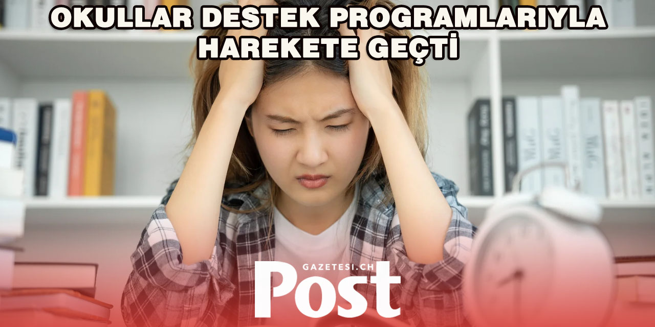 İSVİÇRE’DE SINAV KORKUSU ARTIYOR