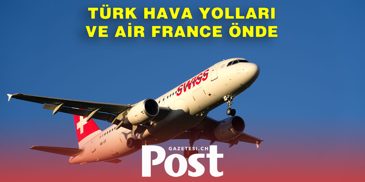 SWISS Artık İlk 10’da Değil: İsviçre Havayolu Dünya Sıralamasında Geriledi