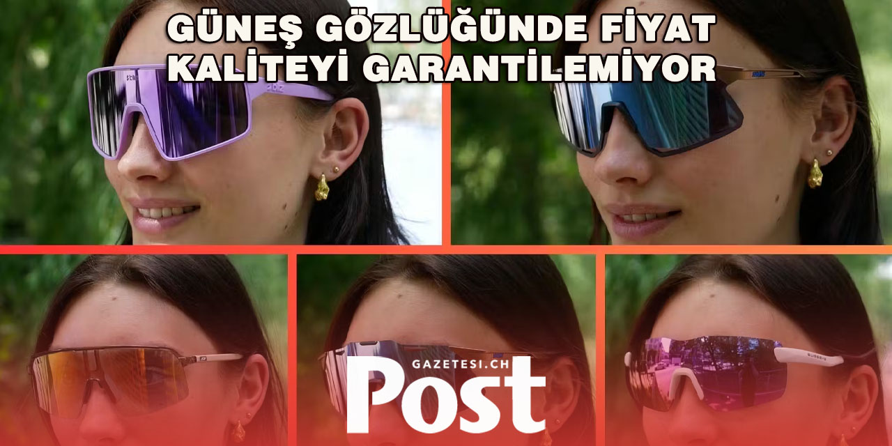 Sonnenbrillen-Test: Pahalı Her Zaman Kaliteli Değildir