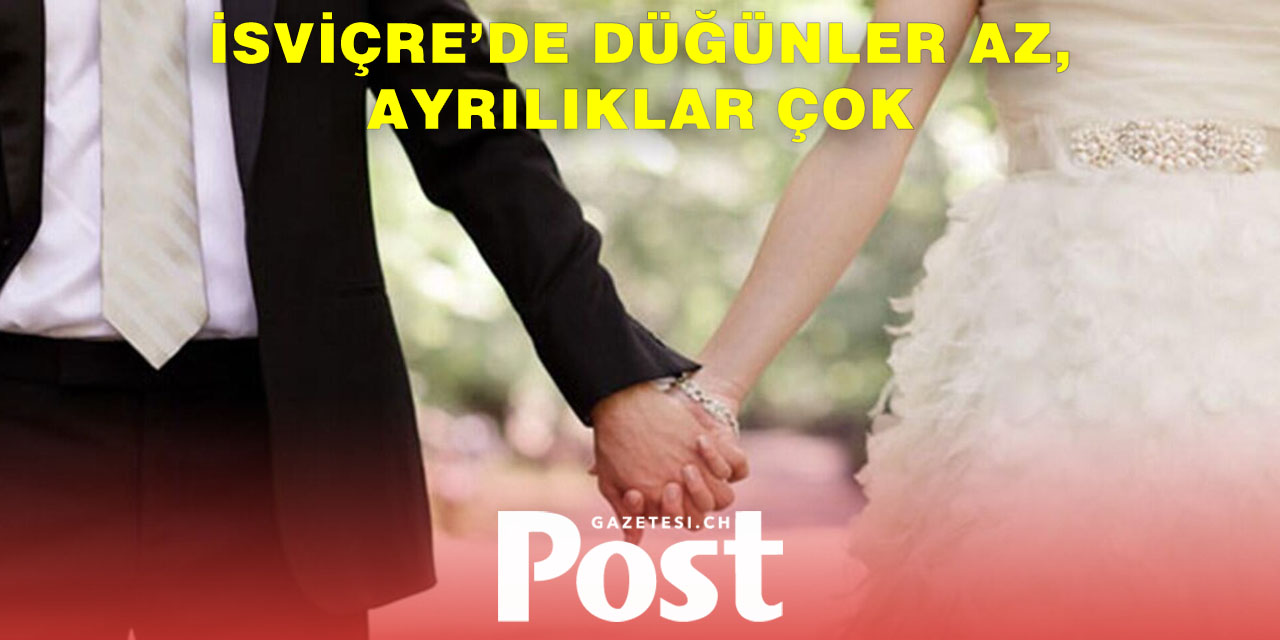 İsviçre'de evlilikler ve doğumlar azalıyor, boşanmalar artıyor