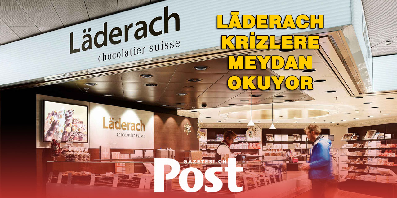 LAEDERACH KRİZE RAĞMEN BÜYÜMEYE DEVAM EDİYOR