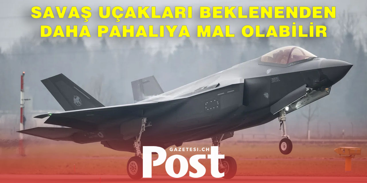 İsviçre’nin F-35A Anlaşmasında Maliyet Krizi