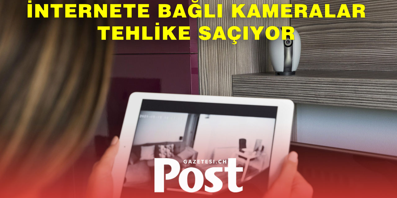 İsviçre’de Web Kamerası Skandalı: Özel Anlar İnternete Sızıyor