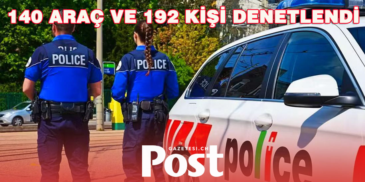 Neuchatel – Jura – Fransa Sınırında Polis Operasyonu