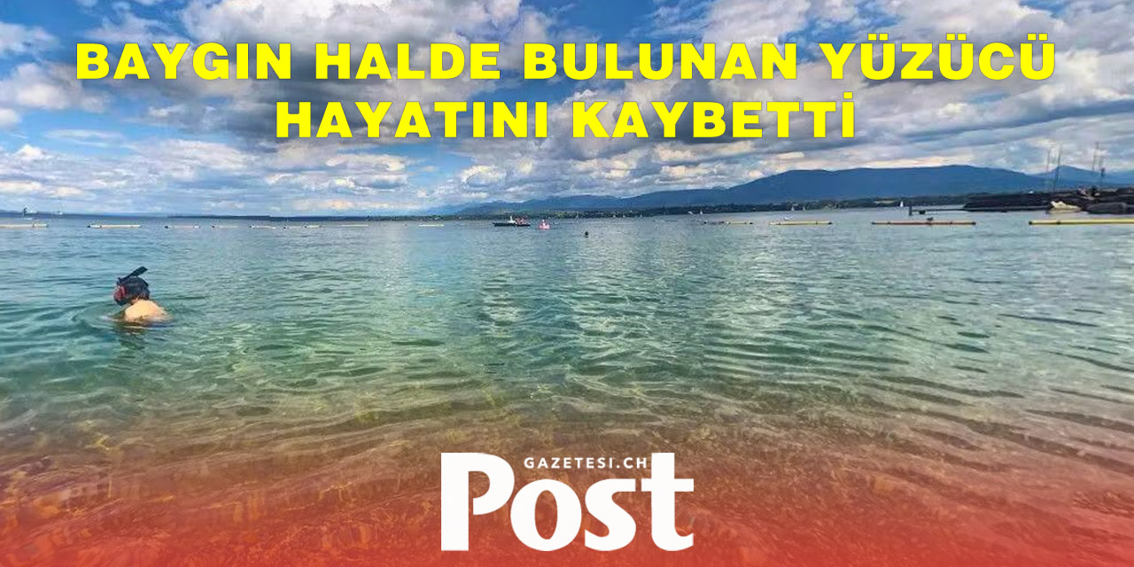 Cenevre Gölü’nde Trajik Olay