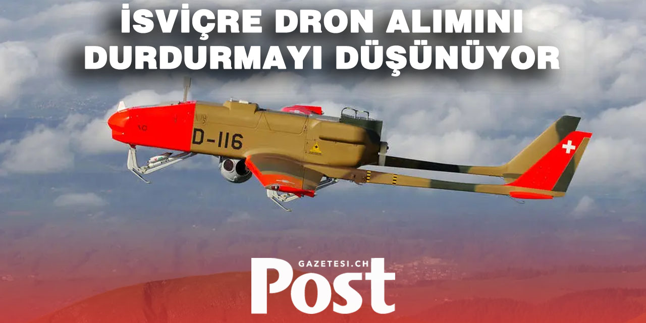İsviçre Ordusunun Drone Projesi Tehlikede