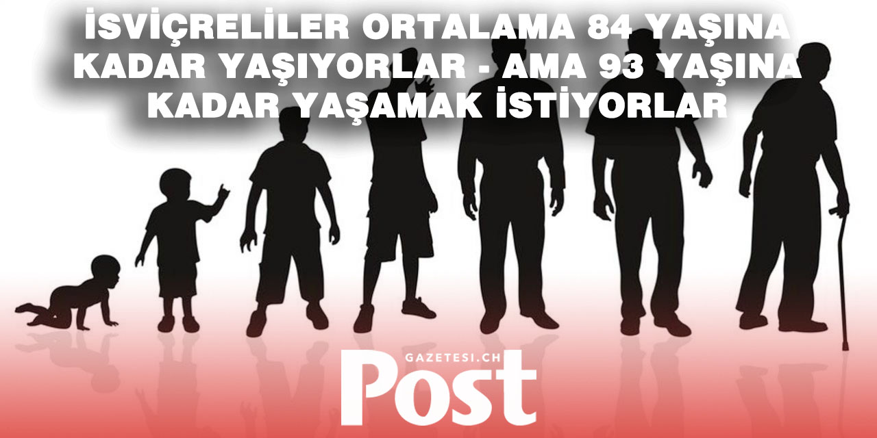 İsviçreliler Daha Uzun Yaşamak İstiyor: Hedef 93 Yaş