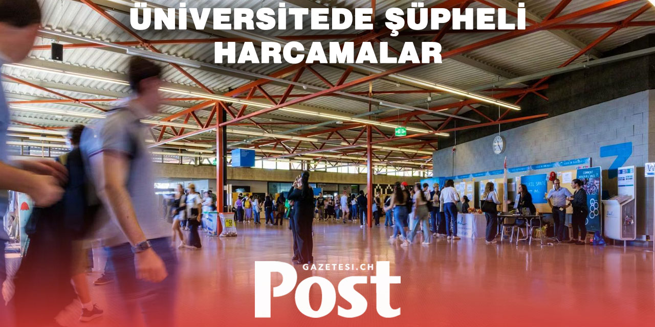 Lozan Üniversitesi’nde Mali Skandal: Güvenlik Yöneticisi Kovuldu
