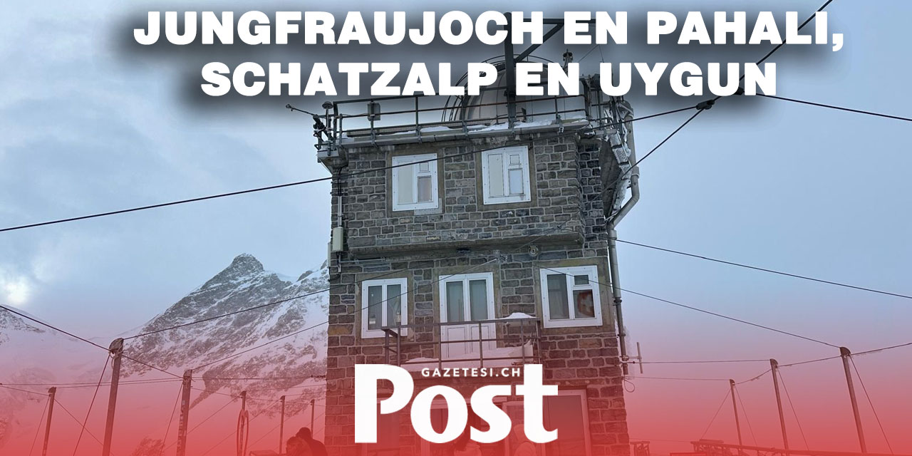 İsviçre Dağlarında En Ucuz ve En Pahalı Günlük Gezi Noktaları Açıklandı