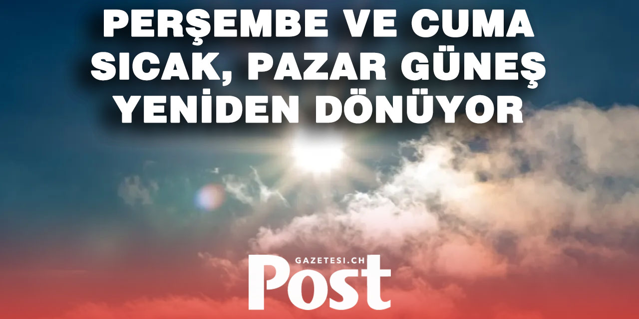 Yaz Sıcakları Devam Edecek Ama Hafta Sonu Islanacağız