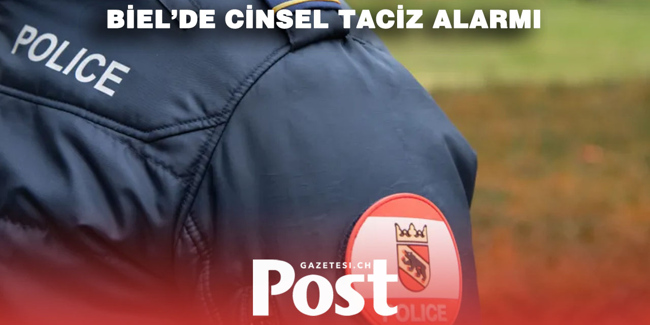 Biel'de üç kadına cinsel taciz