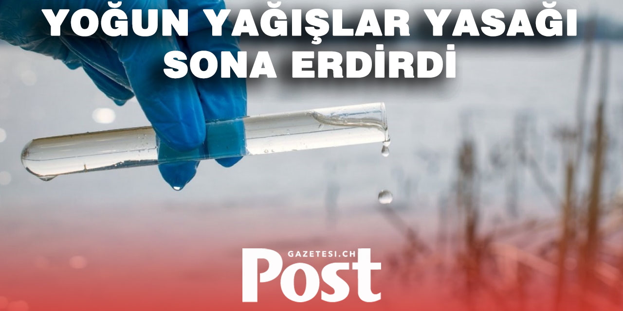 ST. GALLEN KANTONU SU ÇEKİM YASAĞINI KALDIRDI