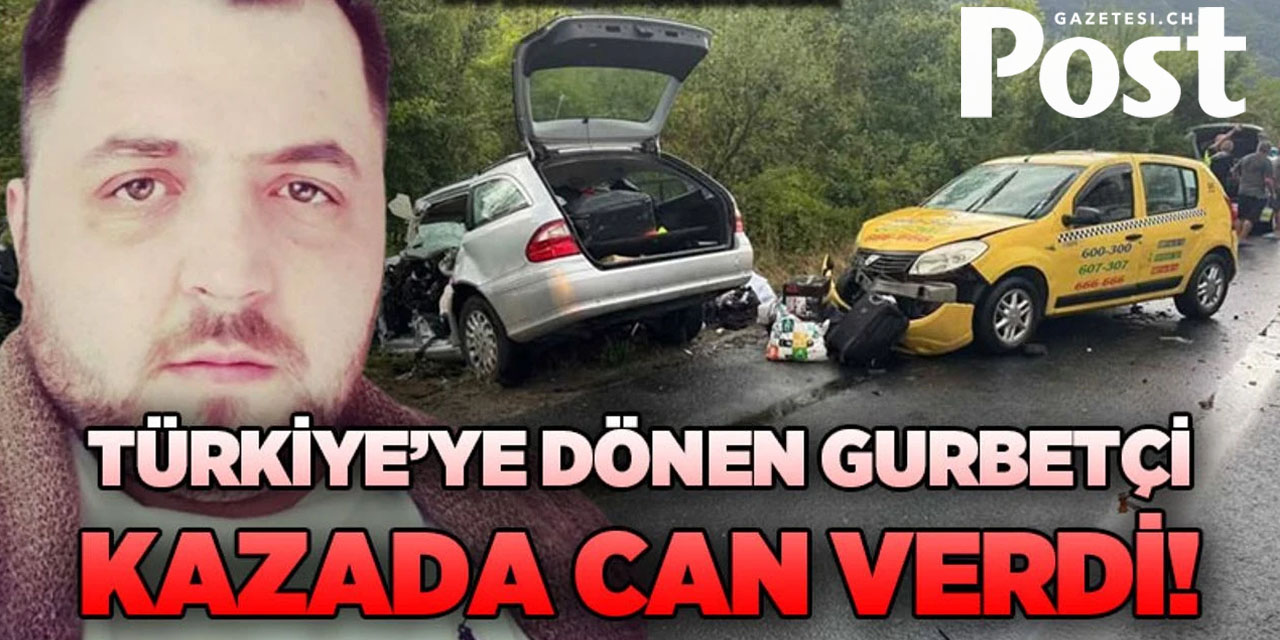 Gurbetçi Aile Bulgaristan’da Kaza Yaptı: 1 Ölü, 2 Ağır Yaralı