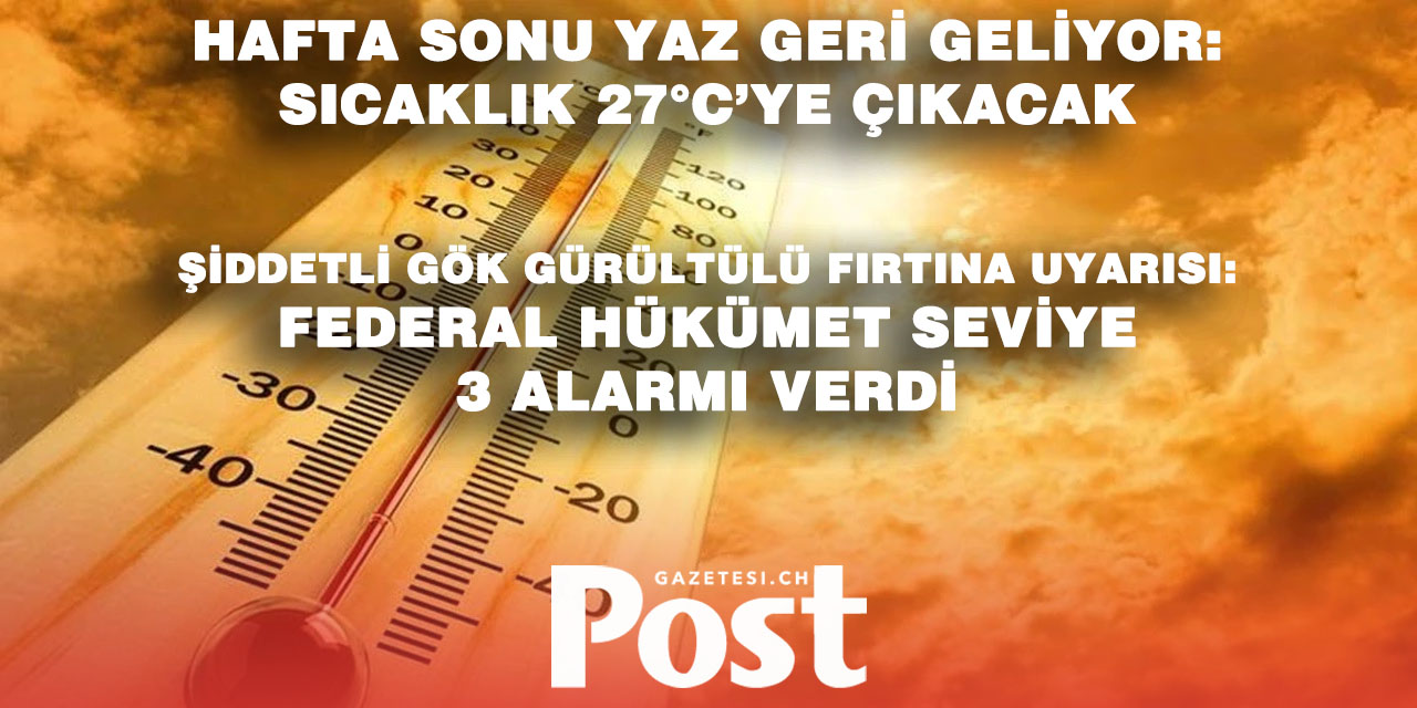 MeteoSwiss’ten seviye 3 fırtına alarmı