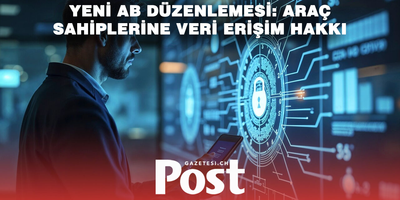 Yeni AB düzenlemesi: Araç sahiplerine veri erişim hakkı