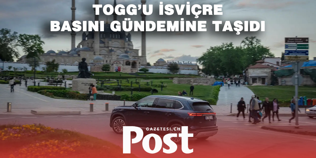 TOGG Avrupa sahnesine çıktı