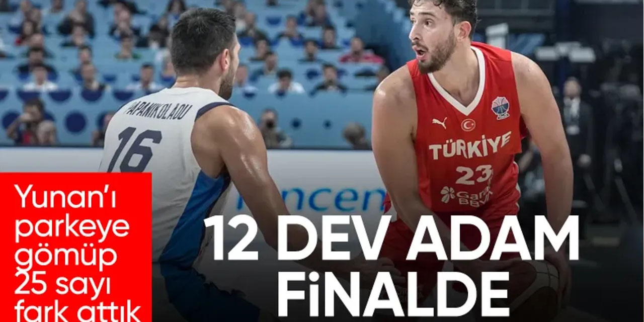 A Milli Erkek Basketbol Takımı finalde