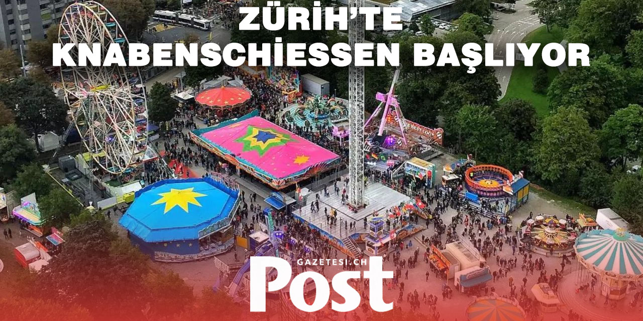 Knabenschiessen 2025: Zürih’in en eski halk festivaline dair ulaşım, program ve fiyatlar