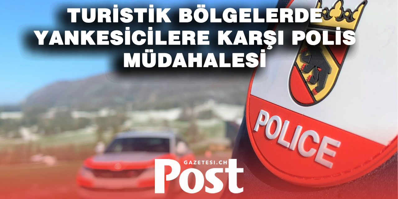 Berner Oberland’da turist hotspotlarında cep hırsızlığına darbe