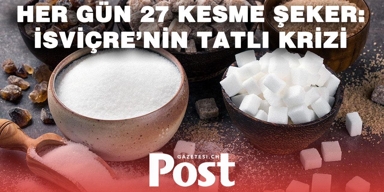 İsviçreliler bireysel sorumluluğa inanıyor ama fazla şeker tüketiyor