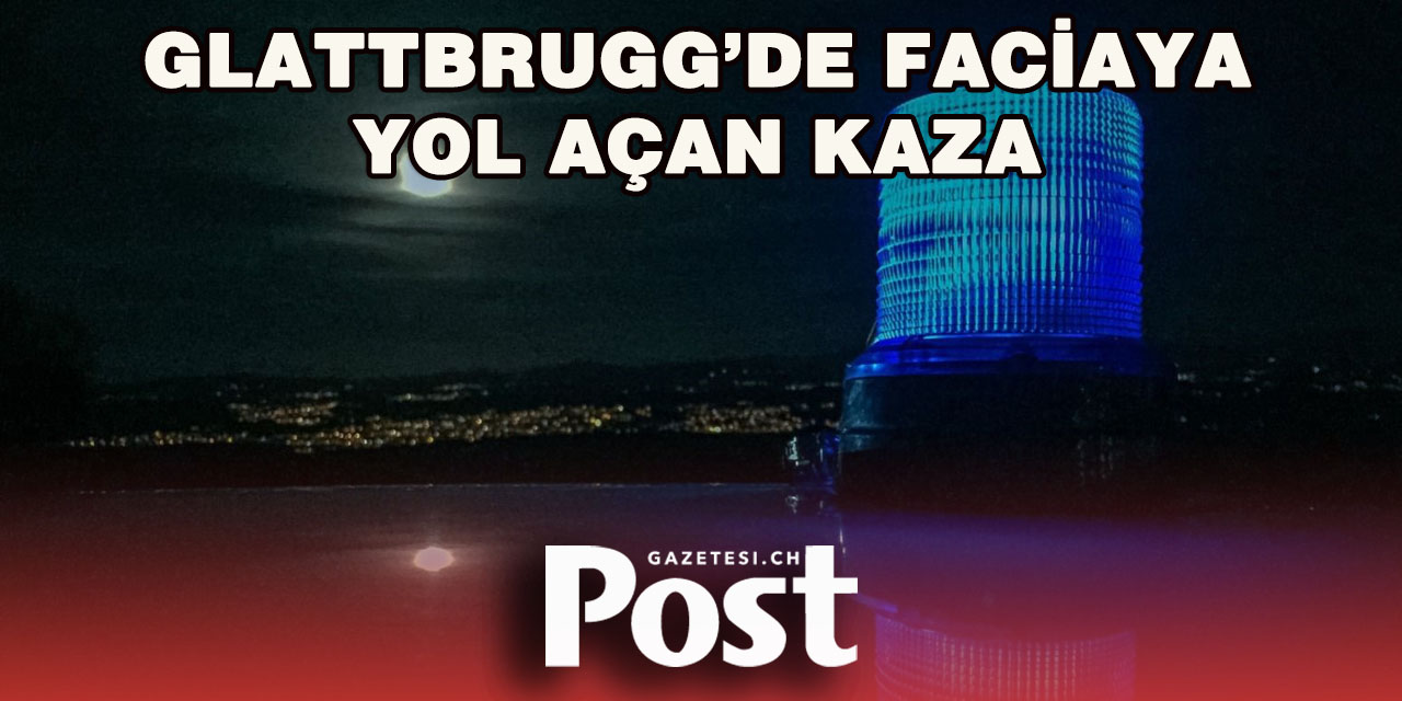 Glattbrugg’de hız faciası: İki yaya hayatını kaybetti