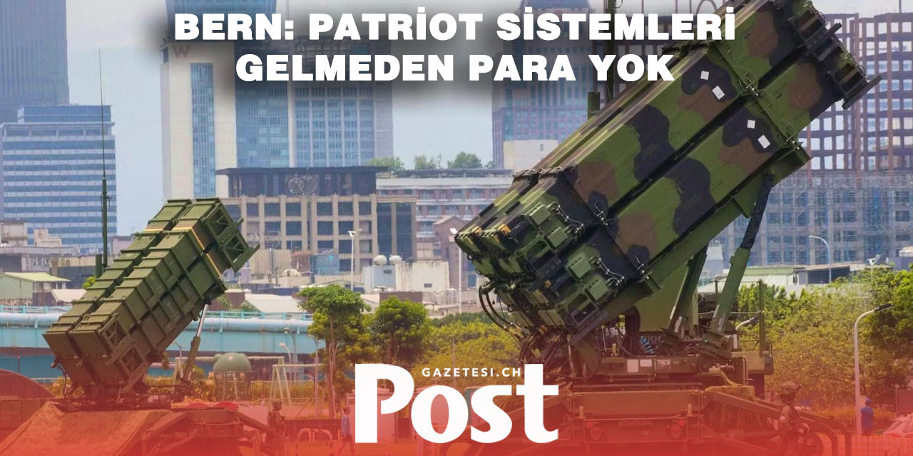 Ukrayna’ya öncelik, İsviçre’ye gecikme: Patriot krizi büyüyor