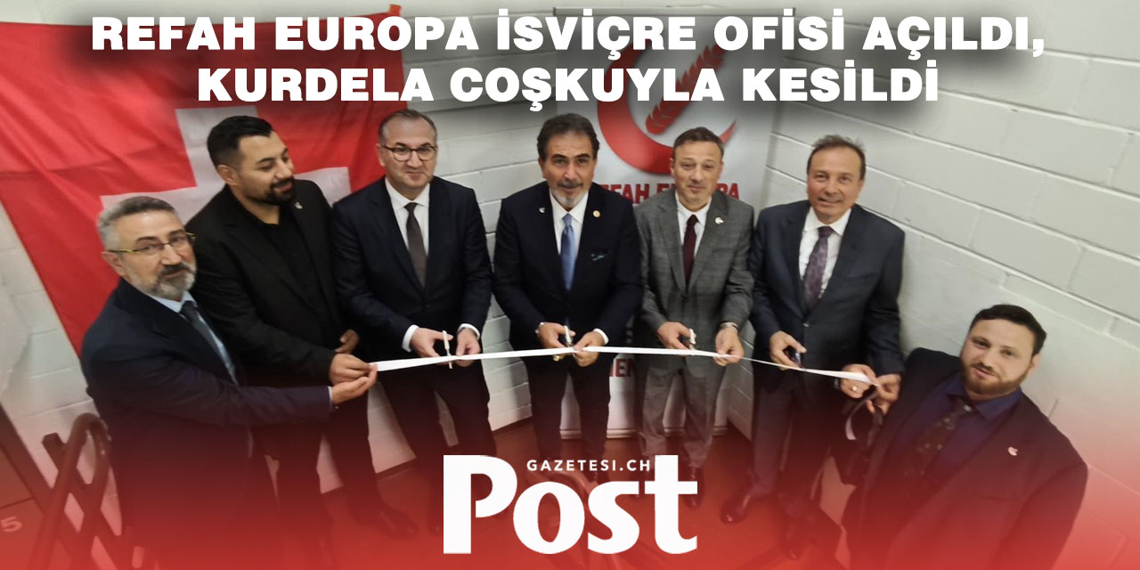 YENİDEN REFAH İSVİÇRE’DE SAHAYA İNDİ