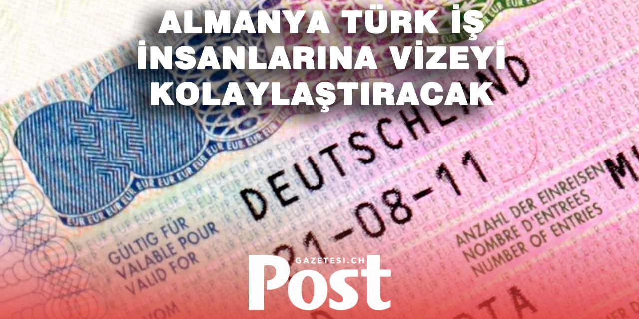 Vizeye kolaylık geliyor: Almanya’dan Türk vatandaşları için yeni plan
