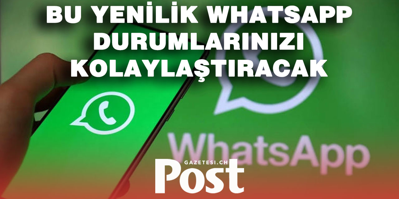 Bu Yenilik WhatsApp Durumlarınızı Kolaylaştıracak: Tek Tıkla Facebook ve Instagram Dönemi Başlıyor!