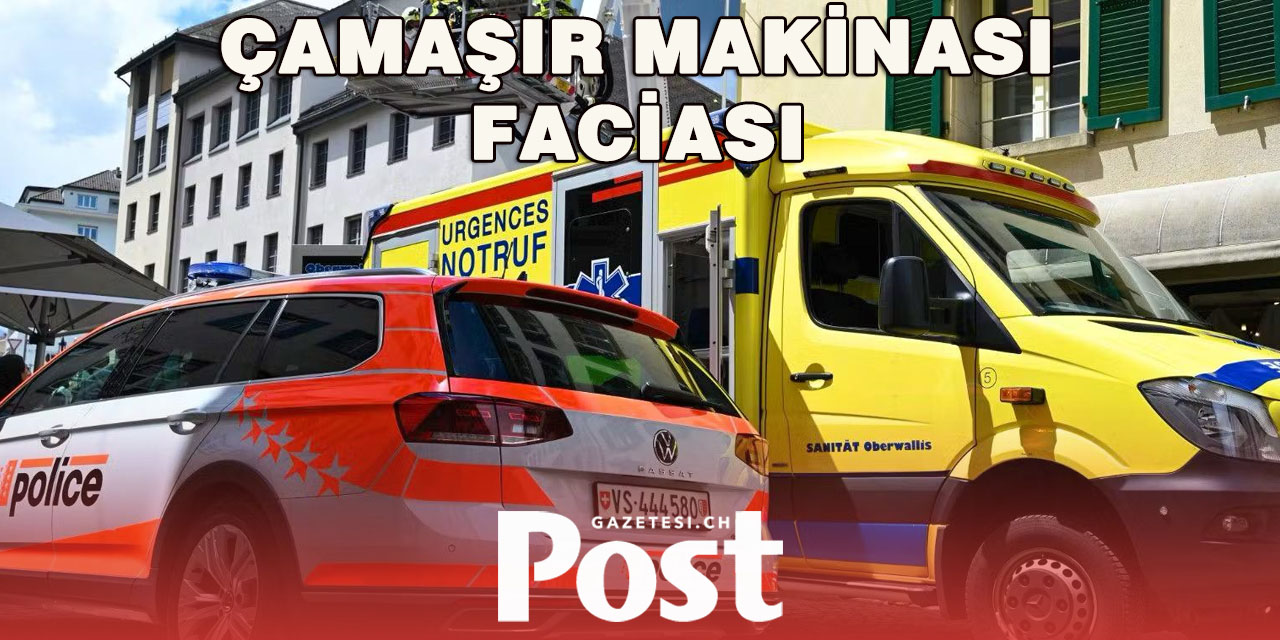 Wallis’te çamaşır makinesi faciası: İki kişi hayatını kaybetti