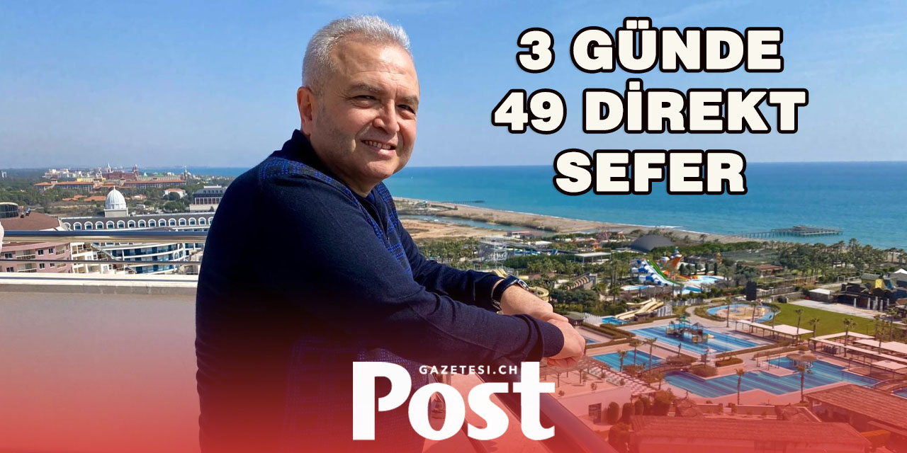 Zürih’ten Antalya’ya Uçuş Rekoru