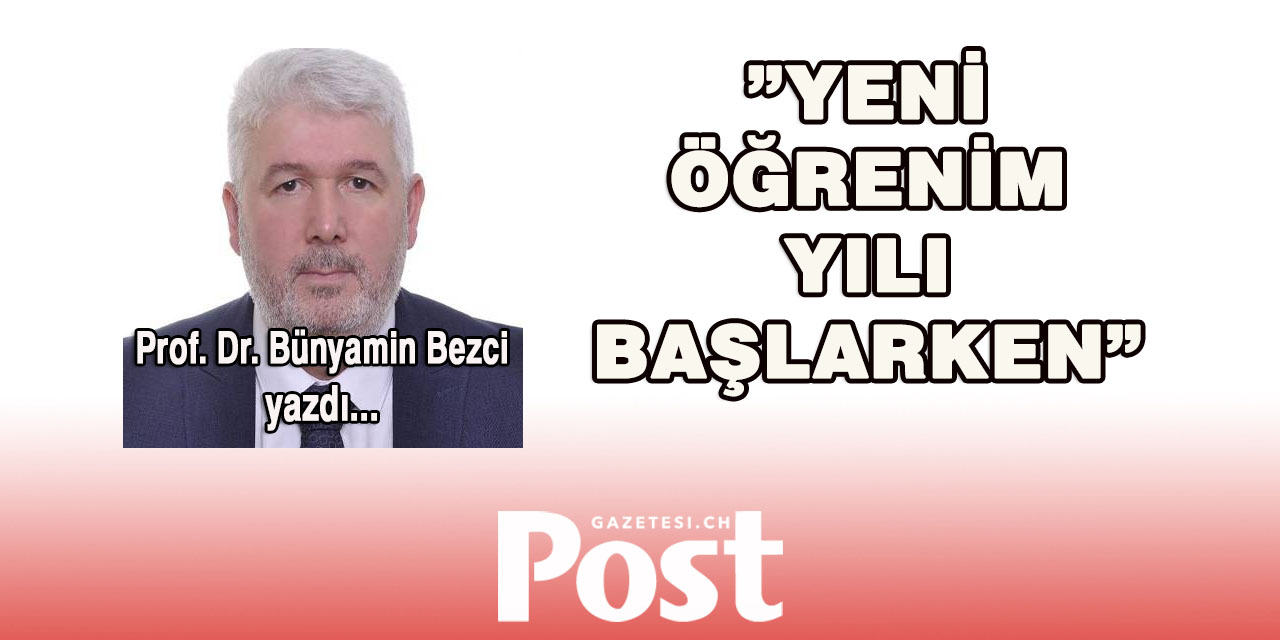 YENİ ÖĞRENİM YILI BAŞLARKEN