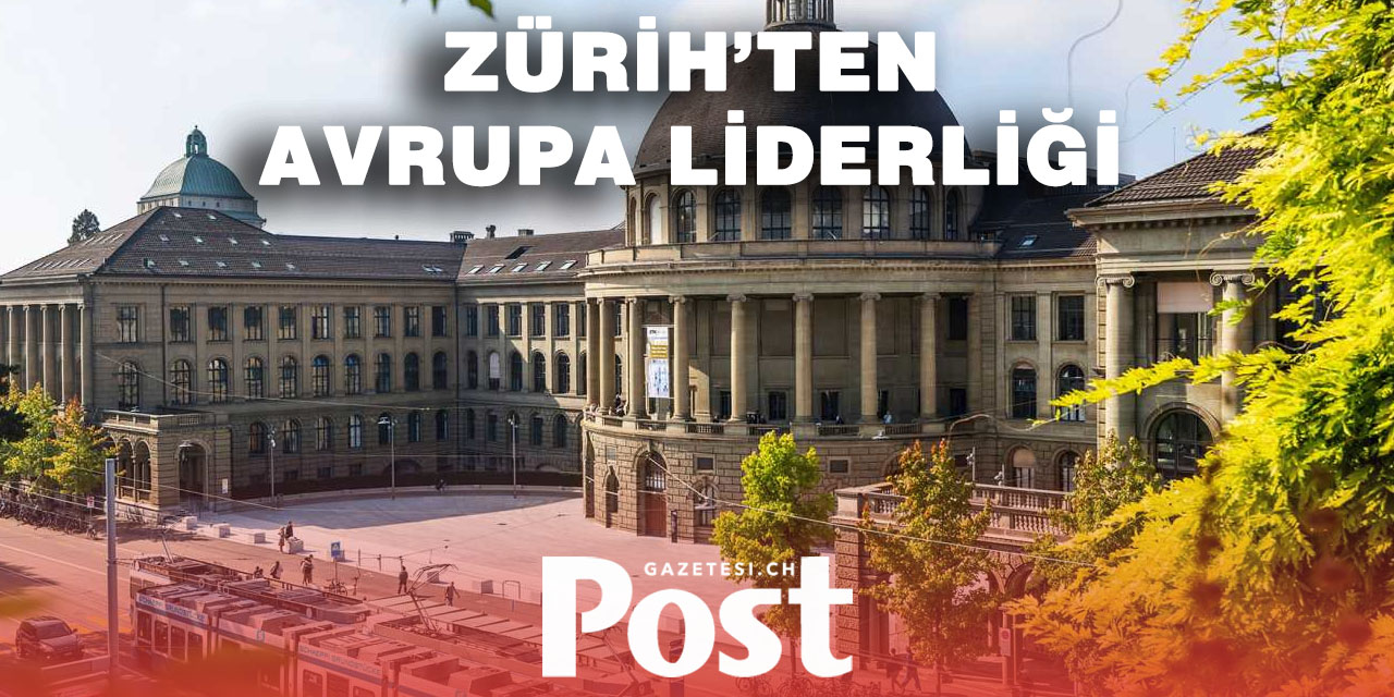 ETH Zürih, Avrupa’nın En İyi Üniversitesi Ünvanını Korudu