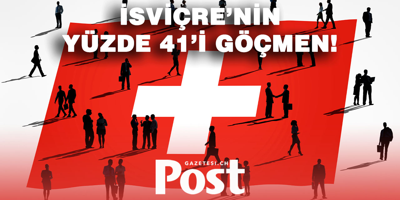 İsviçre’de göçmen nüfus artıyor