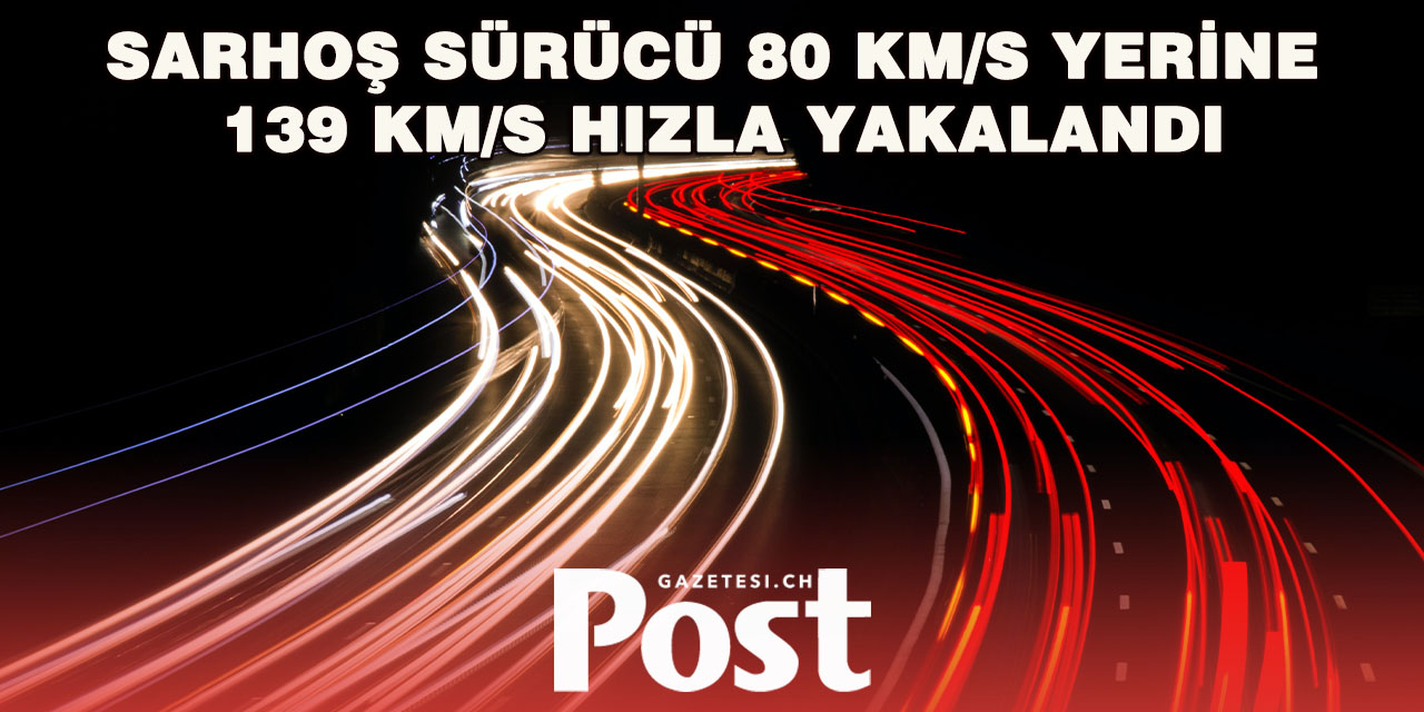 AARGAU’DA ALKOLLÜ SÜRÜCÜ HIZ REKORU KIRDI