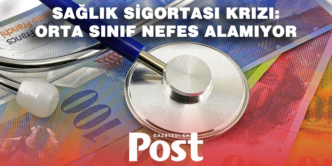 Sağlık sigortası primleri İsviçre halkının belini büküyor