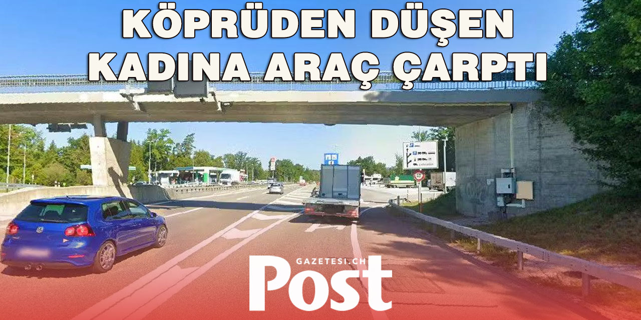 Münsingen’de trajik olay: Köprüden düşen kadına araç çarptı