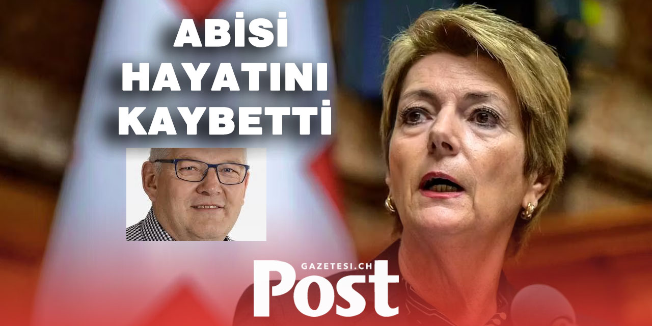 Karin Keller-Sutter’in kardeşi hayatını kaybetti