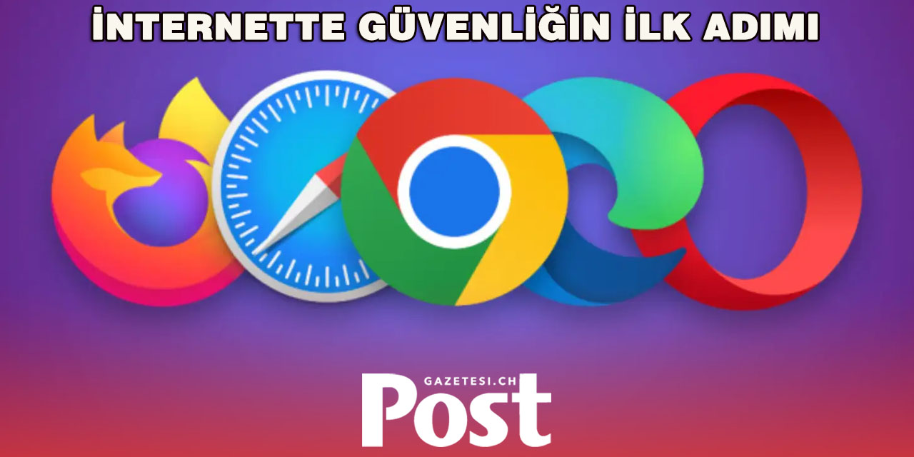Güvenli internet için doğru tarayıcı ve arama motoru çok önemli
