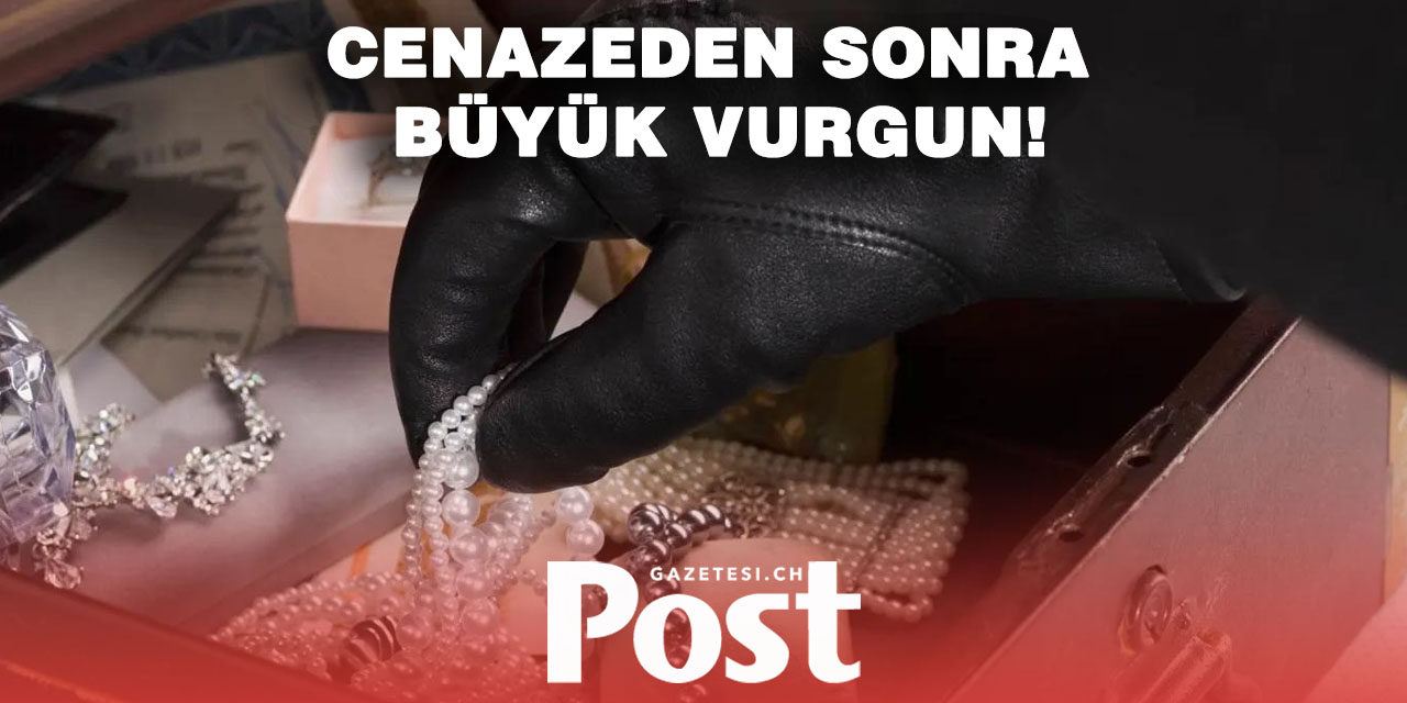 Ölüm ilanından sonra eve girip mücevherleri çaldılar