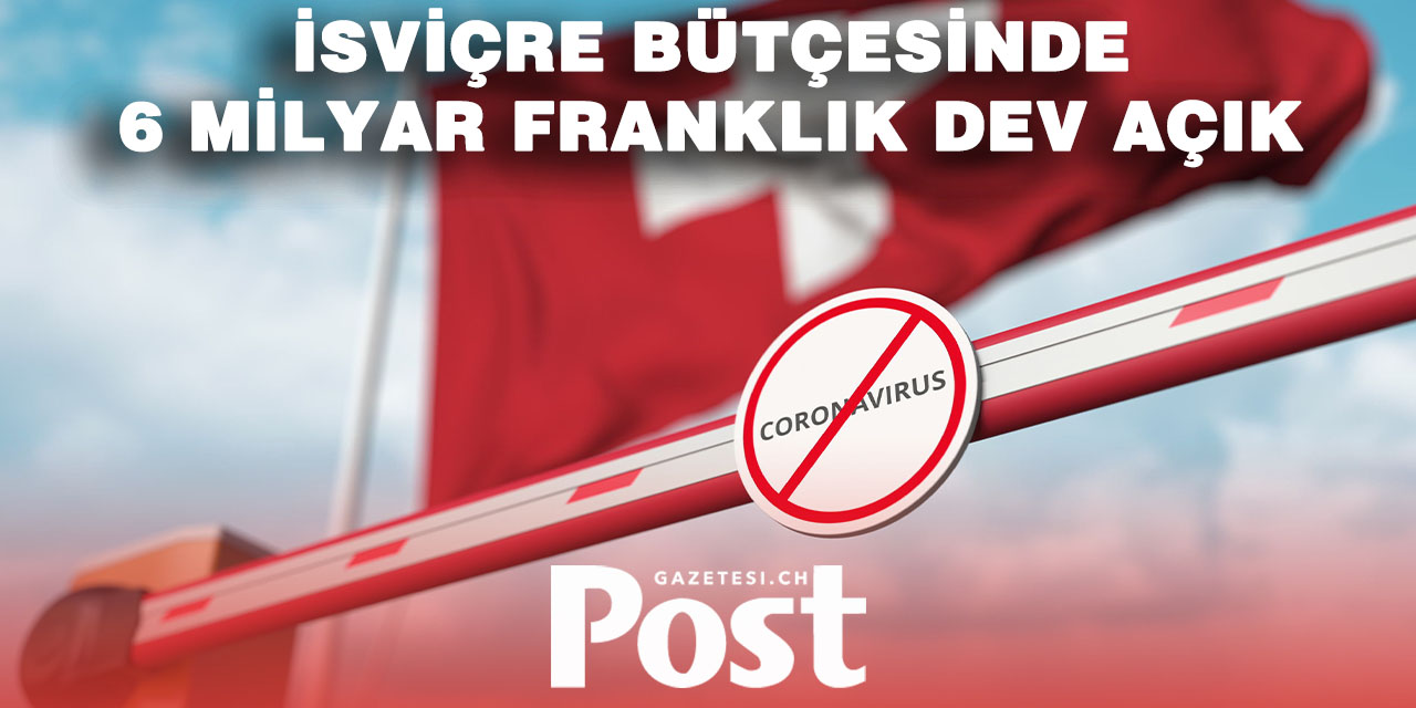 Korona kredileri İsviçre’yi vurdu: 6 milyar frank eksik