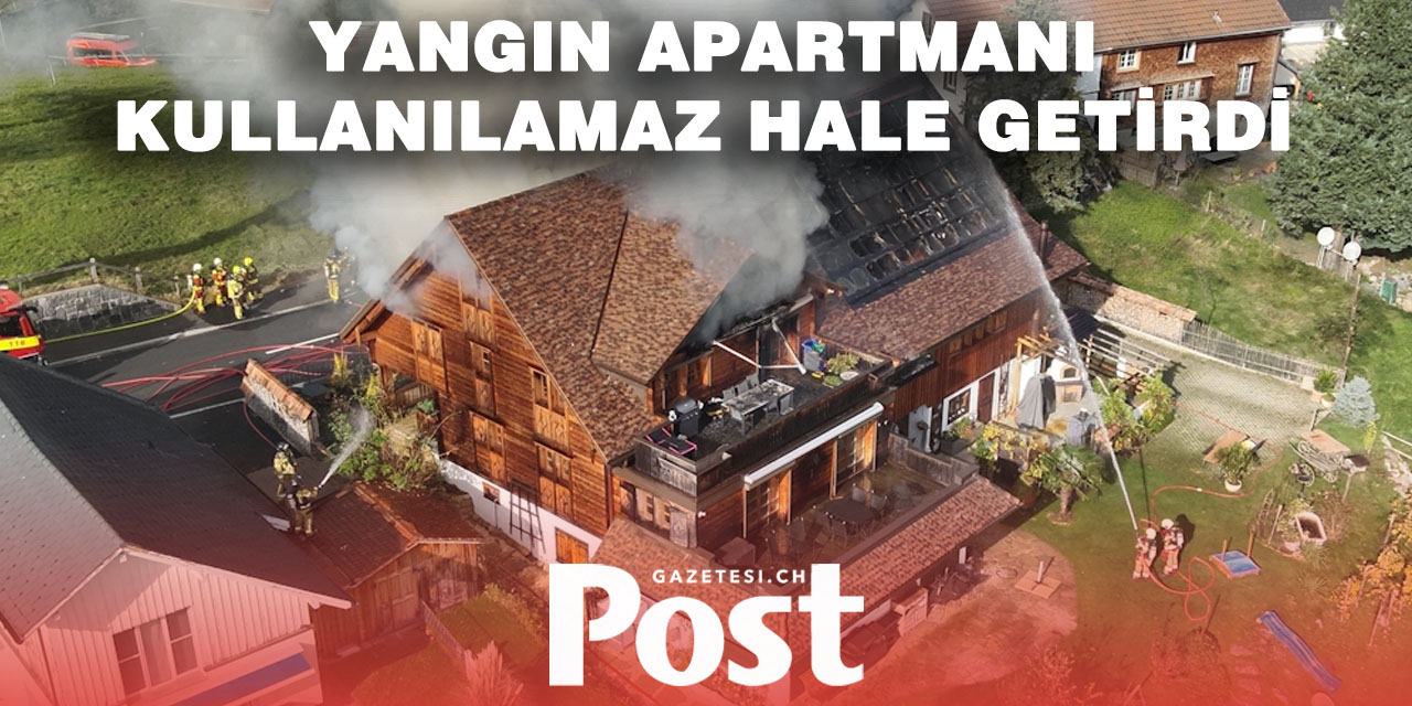 İsviçre’de Büyük Yangın: Bir Milyon Franklık Zarar