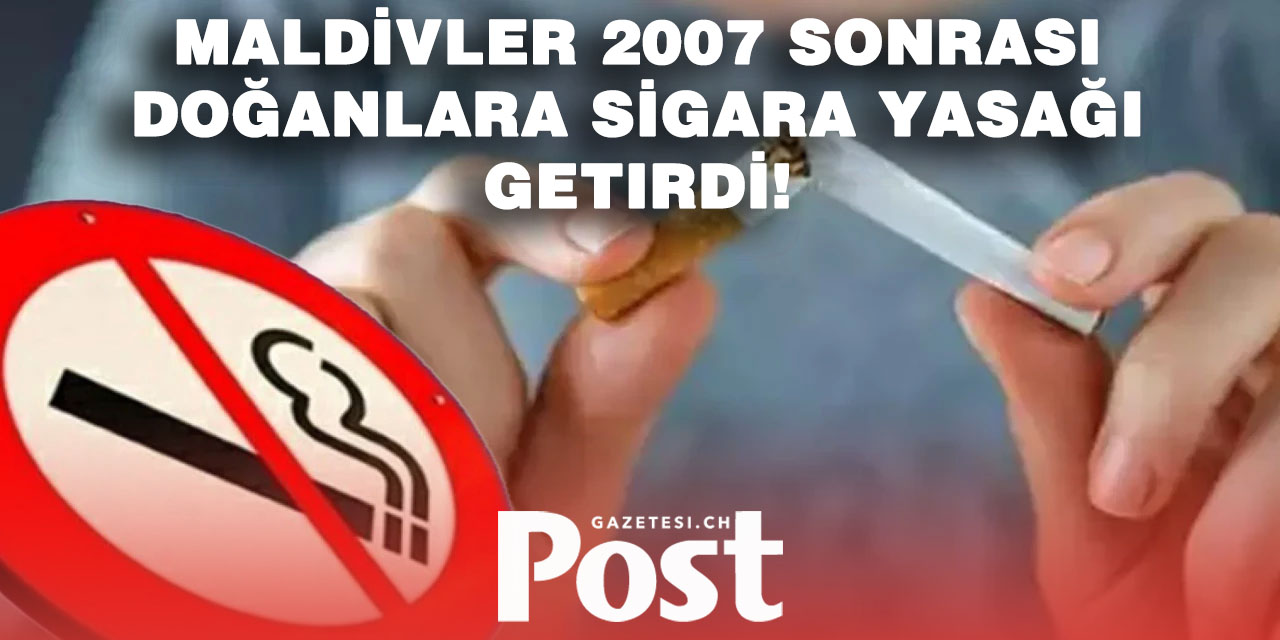 Dünyada Bir İlk: Maldivler “Tütünsüz Nesil” Dönemini Başlattı