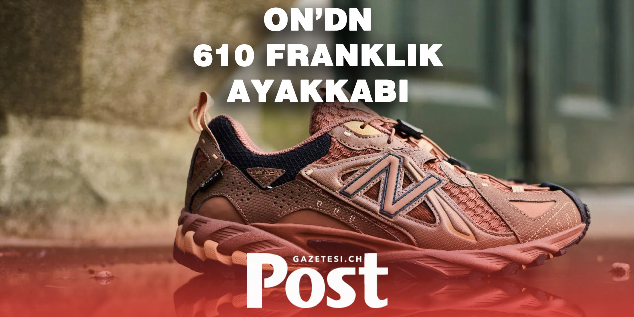 İsviçreli On markası 610 franklık ayakkabısıyla lüks segmente adım attı