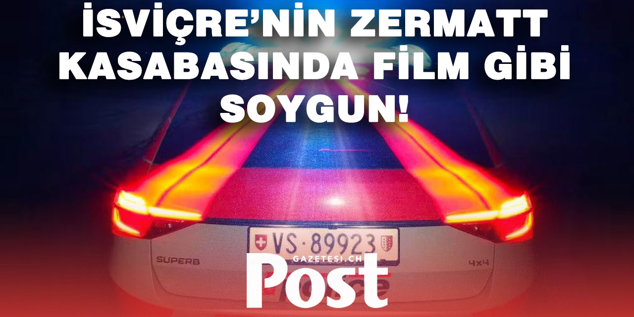 Zermatt’ta gece yarısı soygunu: Hırsızlar lüks saatlerle kaçtı